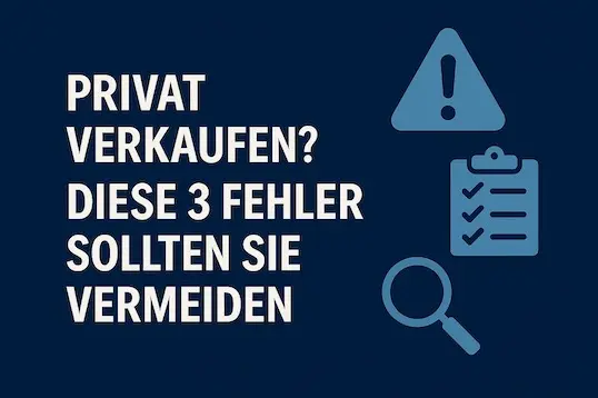 Graphic with dark blue background, white title text "Selling privately? You should avoid these 3 mistakes" and three light blue icons: a warning symbol, a checklist and a magnifying glass.
